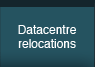 Datacentre Relocations